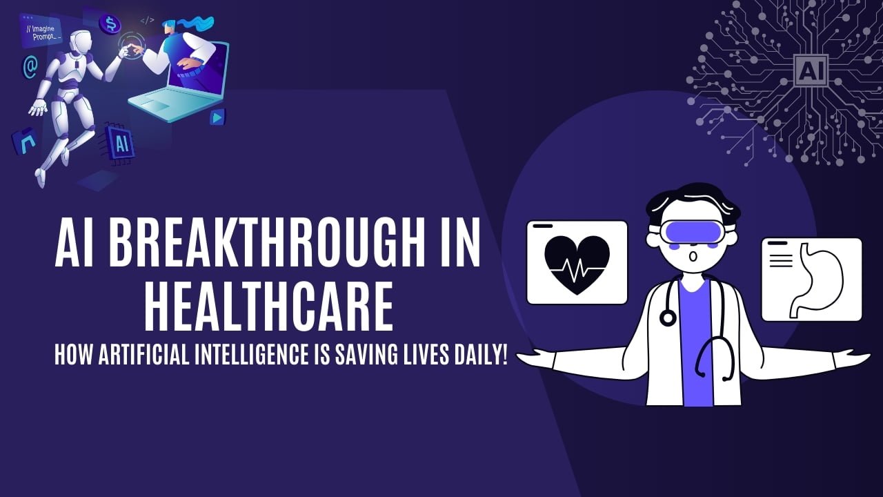 AI Breakthrough in Healthcare: How Artificial Intelligence Is Saving Lives Daily!